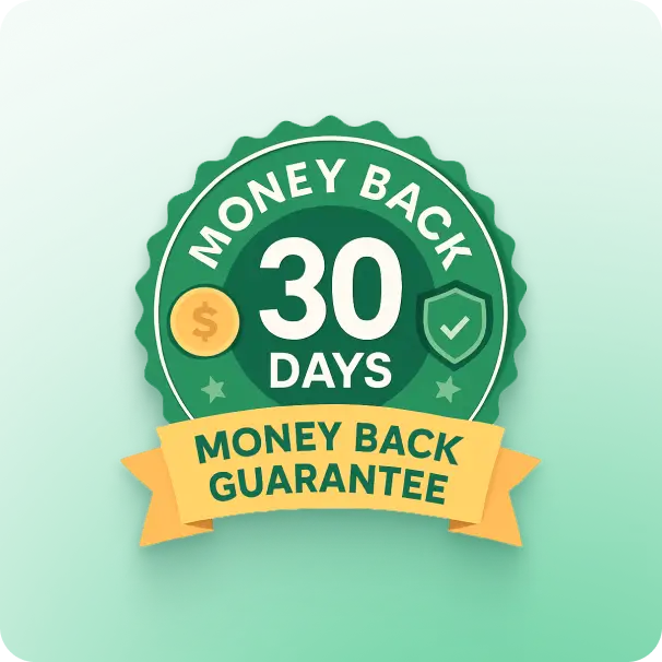 30 Days Money Back Guarantee